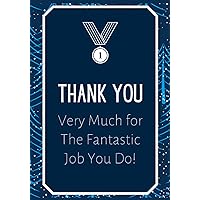 Thank You Very Much for the Fantastic Job You Do!: Christmas Gifts for Employees - Notebook Journal - Weekly Goal Checklist Planner