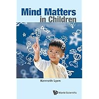 Mind Matters In Children Mind Matters In Children Paperback Kindle Hardcover