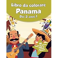 Libro da colorare per bambini - Panama (dai 2 anni): 50 pagine da colorare + 500 da scaricare e stampare! (Italian Edition)