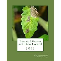 Tomato Diseases and Their Control: 1961