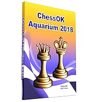 ChessOK Aquarium 2018 (with 7-man Lomonosov Tablebases)