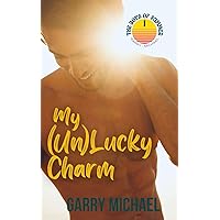My (Un)Lucky Charm: The Boys of Summer: Book One My (Un)Lucky Charm: The Boys of Summer: Book One Kindle Paperback