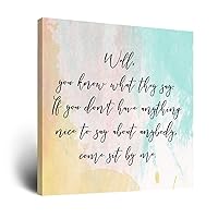 popeven Painting Artwork 8x8,If You Don't Have Anything Nice to Say About Anybody,Come Sit by Me Decorative Canvas Wall Art Printed Wall Pictures Poster Wall Decoration for Living Room Office Club