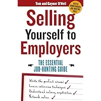 Selling Yourself to Employers Selling Yourself to Employers Kindle Paperback