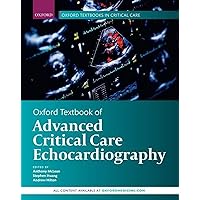 Oxford Textbook of Advanced Critical Care Echocardiography (Oxford Textbooks in Critical Care)