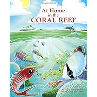 At Home in the Coral Reef At Home in the Coral Reef Hardcover Paperback