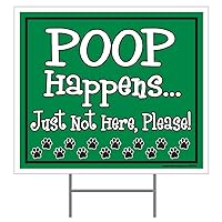 Poop Happens Yard Sign, Green