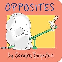 Opposites Opposites Board book