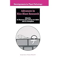 Advances in Rice Blast Research: Proceedings of the 2nd International Rice Blast Conference 4–8 August 1998, Montpellier, France (Developments in Plant Pathology, 15) Advances in Rice Blast Research: Proceedings of the 2nd International Rice Blast Conference 4–8 August 1998, Montpellier, France (Developments in Plant Pathology, 15) Hardcover Paperback