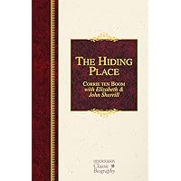The Hiding Place (Hendrickson Classic Biographies) The Hiding Place (Hendrickson Classic Biographies) Hardcover