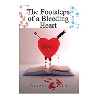 The footsteps of a bleeding heart