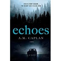 Echoes (Echoes Trilogy) Echoes (Echoes Trilogy) Paperback Kindle Audible Audiobook