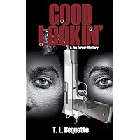 Good Lookin': A Joe Turner Mystery Good Lookin': A Joe Turner Mystery Paperback Kindle