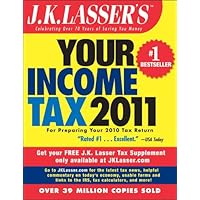 J.K. Lasser's Your Income Tax 2011: For Preparing Your 2010 Tax Return J.K. Lasser's Your Income Tax 2011: For Preparing Your 2010 Tax Return Kindle Paperback