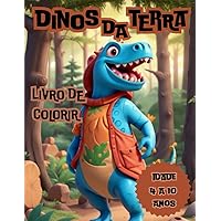 Dinos da terra - Livro de colorir: Livro de colorir de dinossauros terrestres para crianças (Portuguese Edition)