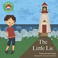 The Little Lie: A Children's Story About Books, and Telling the Truth The Little Lie: A Children's Story About Books, and Telling the Truth Paperback Kindle