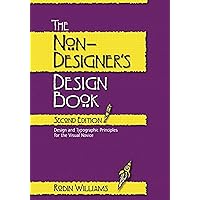 Non-Designer's Presentation Book, The: Principles for effective