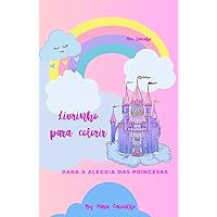 livrinho para colorir: Para a alegria das princesas (Portuguese Edition)