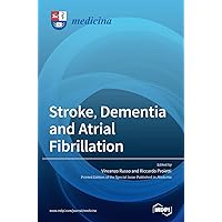 Stroke, Dementia and Atrial Fibrillation
