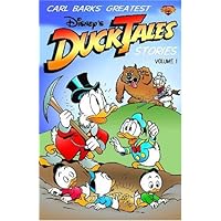 Disney Presents Carl Barks' Greatest Ducktales Stories Volume 1 Disney Presents Carl Barks' Greatest Ducktales Stories Volume 1 Paperback