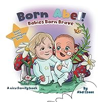 Babies Born Brave: A NICU Family Book (Born Mighty Ser.)