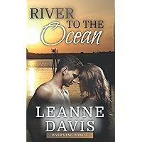 River to the Ocean (River's End Series) River to the Ocean (River's End Series) Paperback Kindle