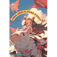 Luna and Flying Piggy