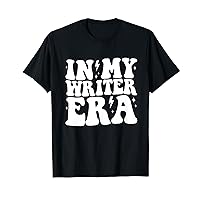 Groovy in My Writer Era Writer Funny Retro Gifts T-Shirt
