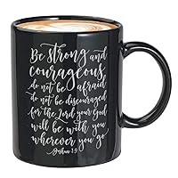 Bible Verse Coffee Mug - Be Strong And Courageous Do Not Be - Bible Verses Art Christian Quote Art Nursery Art