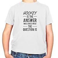 Hockey is The Answer Who Cares What The Question is - Childrens/Kids Crewneck T-Shirt