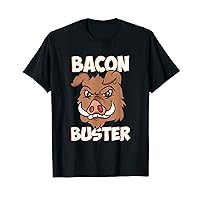 Bacon Buster I Hog Hunting T-Shirt
