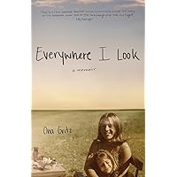 Everywhere I Look Everywhere I Look Paperback Kindle Hardcover