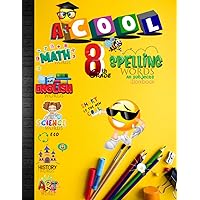 8th Grade Spelling Words Workbook: Grade 8 All Subjects English, Math, Health, Science, History Vocabulary Words Curriculum Grammar Builder Exercises ... Elevation Form For Homeschool Students