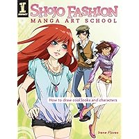 Shojo Fashion Manga Art School: How to Draw Cool Looks and Characters Shojo Fashion Manga Art School: How to Draw Cool Looks and Characters Kindle Paperback