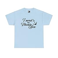 I Need My Vitamin Sea Unisex Heavy Cotton T-Shirt: Beach Lover's Tee Relaxing and Funny Refreshing Statement!