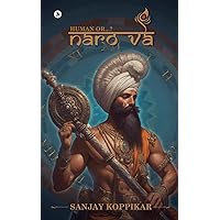 Naro Va...? : (Human or...?) Naro Va...? : (Human or...?) Kindle Paperback