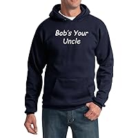 Funny Hoodie Bob's Your Uncle Hoody