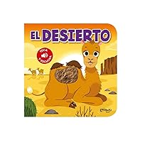 Toca y escucha - El Desierto (Spanish Edition)