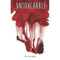 Untouchable (Untouchable Trilogy) Untouchable (Untouchable Trilogy) Paperback Kindle Hardcover