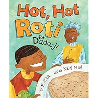 Hot, Hot Roti for Dada-ji Hot, Hot Roti for Dada-ji Paperback Hardcover