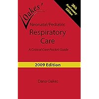 Neonatal/Pediatric Respiratory Care: A Critical Care Pocket Guide (2009 - 6th edition) Neonatal/Pediatric Respiratory Care: A Critical Care Pocket Guide (2009 - 6th edition) Paperback
