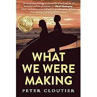 What We Were Making What We Were Making Paperback Kindle Hardcover