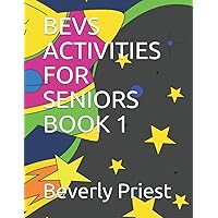 BEVS ACTIVITIES FOR SENIORS BOOK 1