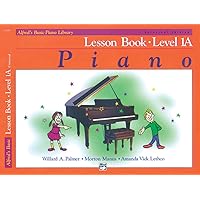Alfred's Basic Piano Course Lesson Book Level 1A (Alfred's Basic Piano Library) Alfred's Basic Piano Course Lesson Book Level 1A (Alfred's Basic Piano Library) Paperback Spiral-bound