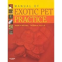 Manual of Exotic Pet Practice Manual of Exotic Pet Practice Kindle Hardcover