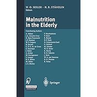 Malnutrition in the Elderly Malnutrition in the Elderly Kindle Paperback Hardcover