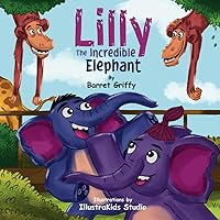 Lilly the Incredible Elephant