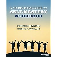 A Young Man's Guide to Self-Mastery, Workbook A Young Man's Guide to Self-Mastery, Workbook Paperback Kindle Ring-bound