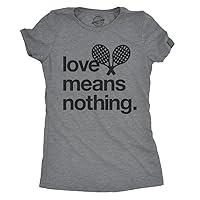 Womens Love Means Nothing Tshirt Funny Tennis Sports Tee for Ladies