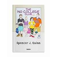The No College Club The No College Club Kindle Hardcover Paperback
